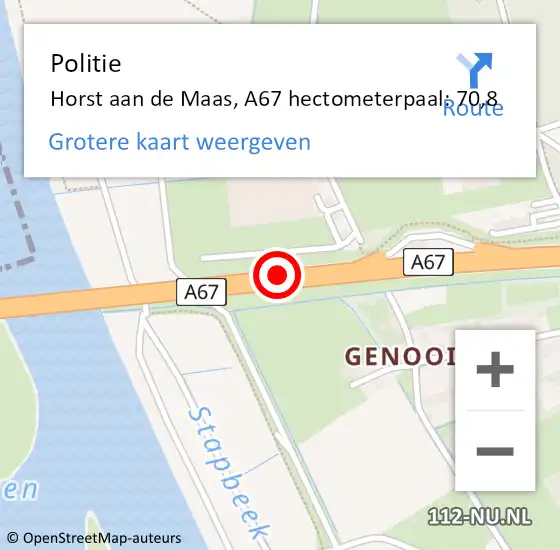 Locatie op kaart van de 112 melding: Politie Horst aan de Maas, A67 hectometerpaal: 70,8 op 20 september 2022 17:31