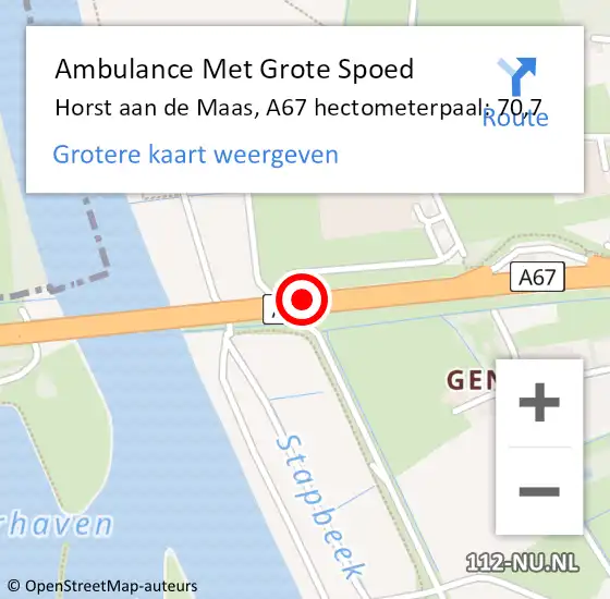 Locatie op kaart van de 112 melding: Ambulance Met Grote Spoed Naar Horst aan de Maas, A67 hectometerpaal: 70,7 op 20 september 2022 17:33