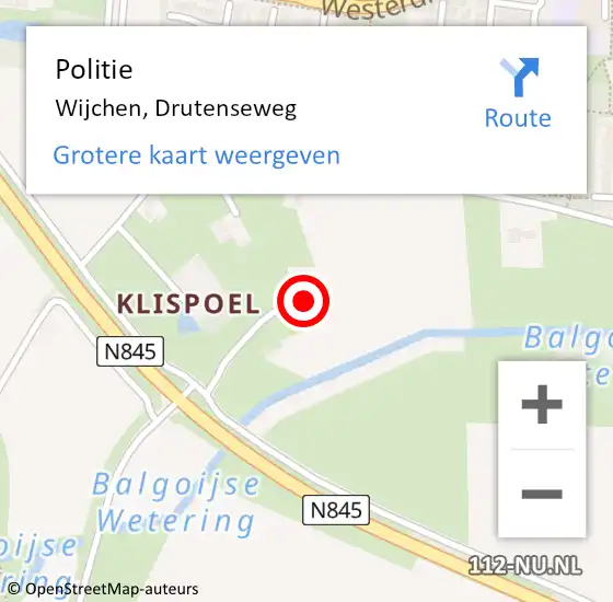 Locatie op kaart van de 112 melding: Politie Balgoij, Drutenseweg op 22 september 2022 15:17
