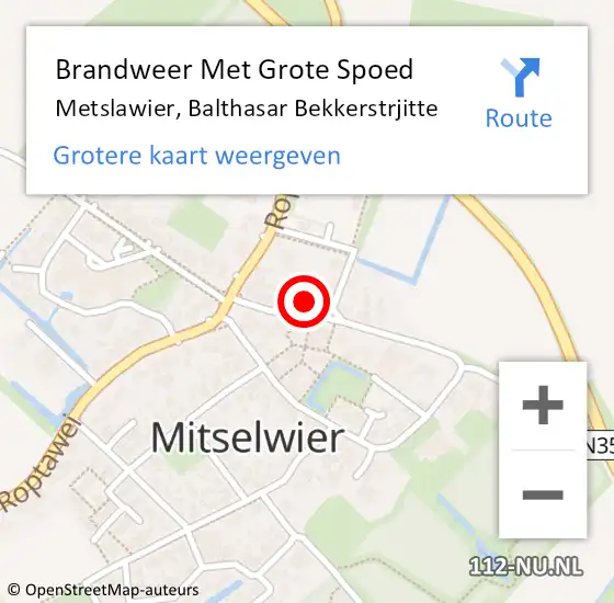 Locatie op kaart van de 112 melding: Brandweer Met Grote Spoed Naar Metslawier, Balthasar Bekkerstrjitte op 25 september 2022 15:40