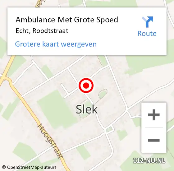 Locatie op kaart van de 112 melding: Ambulance Met Grote Spoed Naar Echt, Roodtstraat op 26 september 2022 06:58