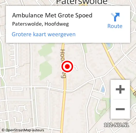 Locatie op kaart van de 112 melding: Ambulance Met Grote Spoed Naar Paterswolde, Hoofdweg op 27 september 2022 10:16