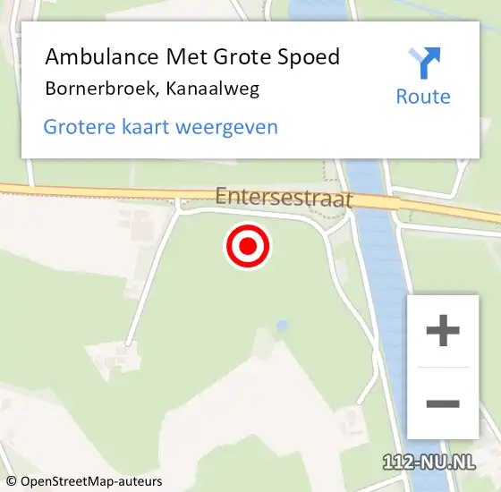 Locatie op kaart van de 112 melding: Ambulance Met Grote Spoed Naar Bornerbroek, Kanaalweg op 30 september 2022 13:05
