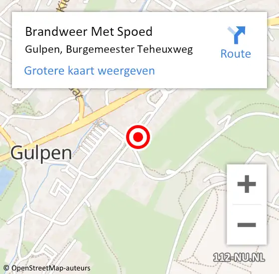 Locatie op kaart van de 112 melding: Brandweer Met Spoed Naar Gulpen, Burgemeester Teheuxweg op 1 oktober 2022 12:18
