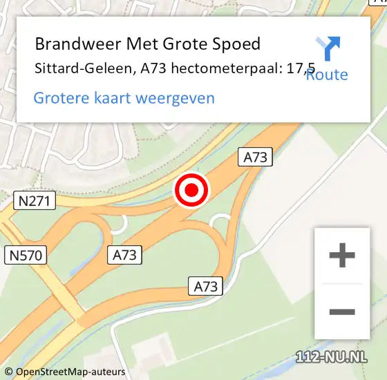 Locatie op kaart van de 112 melding: Brandweer Met Grote Spoed Naar Sittard-Geleen, A73 hectometerpaal: 17,5 op 8 oktober 2022 10:51