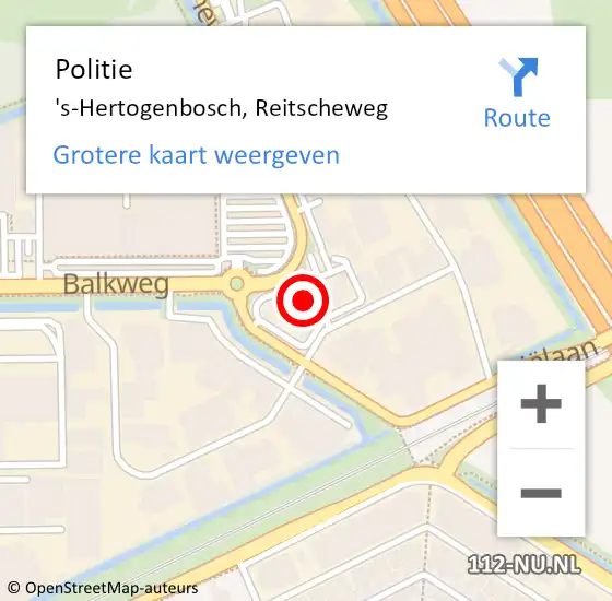Locatie op kaart van de 112 melding: Politie 's-Hertogenbosch, Reitscheweg op 8 oktober 2022 18:08