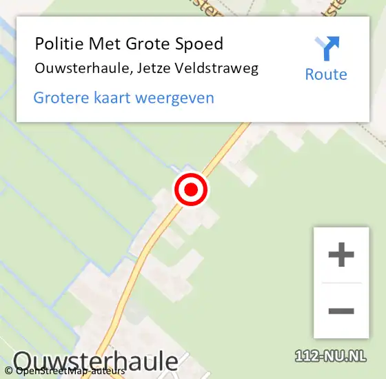 Locatie op kaart van de 112 melding: Politie Met Grote Spoed Naar Ouwsterhaule, Jetze Veldstraweg op 9 oktober 2022 16:45