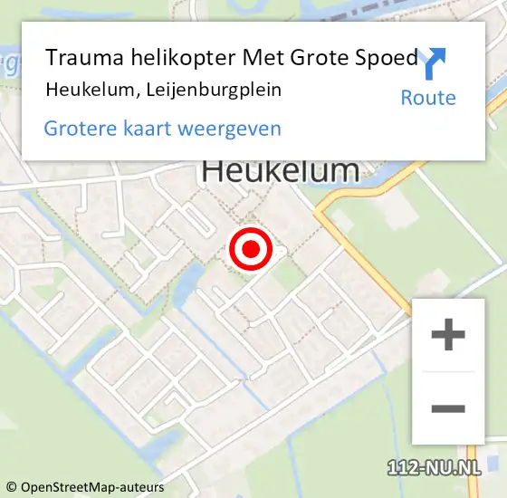 Locatie op kaart van de 112 melding: Trauma helikopter Met Grote Spoed Naar Heukelum, Leijenburgplein op 10 oktober 2022 16:12