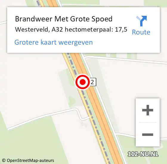 Locatie op kaart van de 112 melding: Brandweer Met Grote Spoed Naar Westerveld, A32 hectometerpaal: 17,5 op 11 oktober 2022 23:03