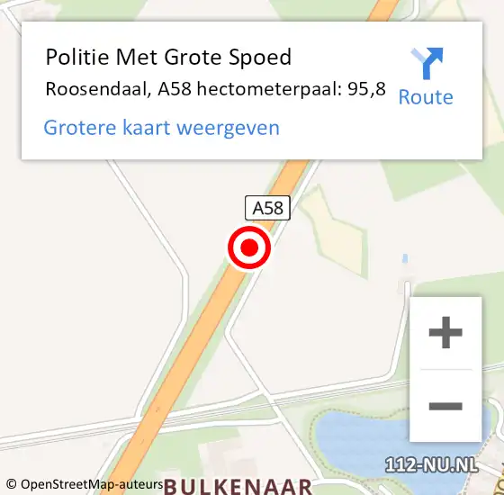 Locatie op kaart van de 112 melding: Politie Met Grote Spoed Naar Roosendaal, A58 hectometerpaal: 95,8 op 13 oktober 2022 12:27