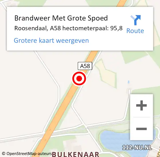 Locatie op kaart van de 112 melding: Brandweer Met Grote Spoed Naar Roosendaal, A58 hectometerpaal: 95,8 op 13 oktober 2022 12:30