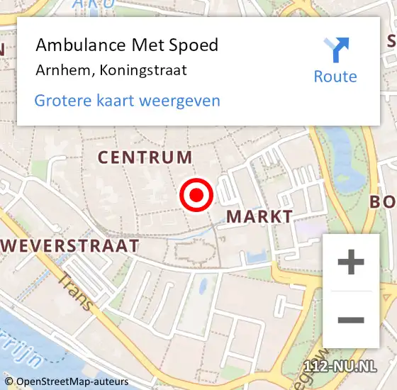Locatie op kaart van de 112 melding: Ambulance Met Spoed Naar Arnhem, Koningstraat op 17 oktober 2022 20:18