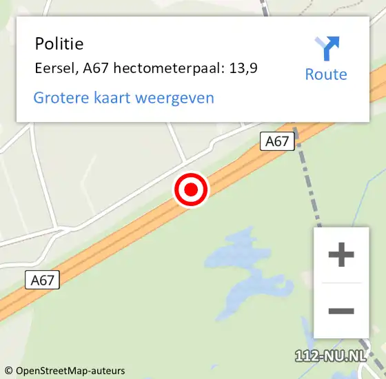 Locatie op kaart van de 112 melding: Politie Eersel, A67 hectometerpaal: 13,9 op 18 oktober 2022 17:50