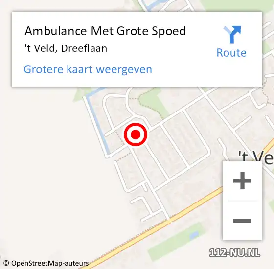 Locatie op kaart van de 112 melding: Ambulance Met Grote Spoed Naar 't Veld, Dreeflaan op 20 oktober 2022 09:34