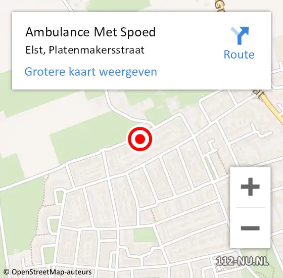 Locatie op kaart van de 112 melding: Ambulance Met Spoed Naar Elst, Platenmakersstraat op 21 oktober 2022 14:08