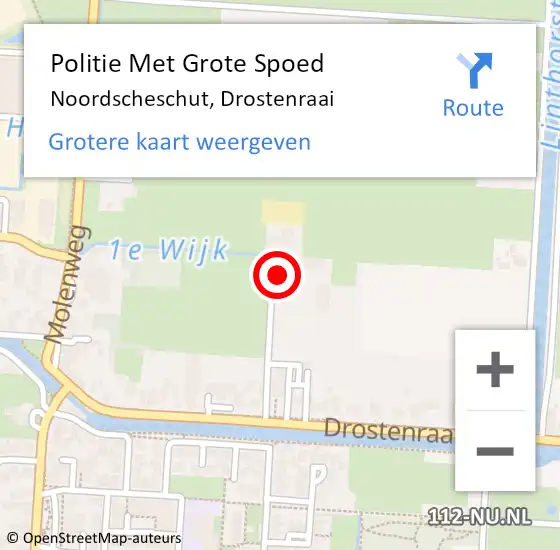 Locatie op kaart van de 112 melding: Politie Met Grote Spoed Naar Noordscheschut, Drostenraai op 23 oktober 2022 08:56