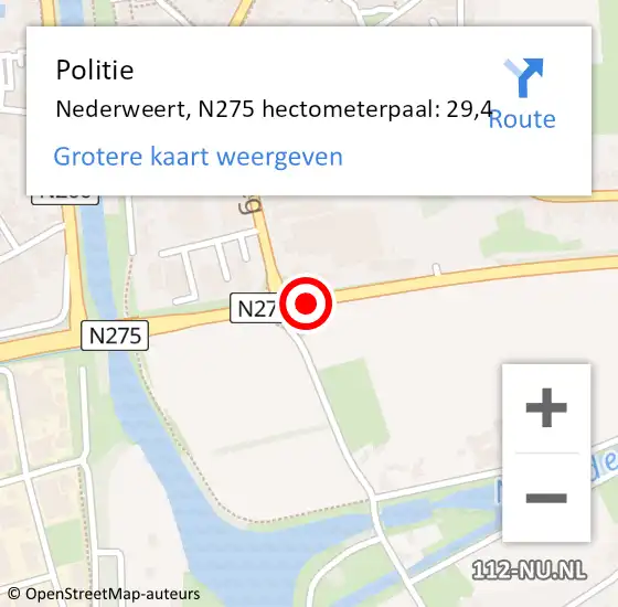 Locatie op kaart van de 112 melding: Politie Nederweert, N275 hectometerpaal: 29,4 op 27 oktober 2022 07:04