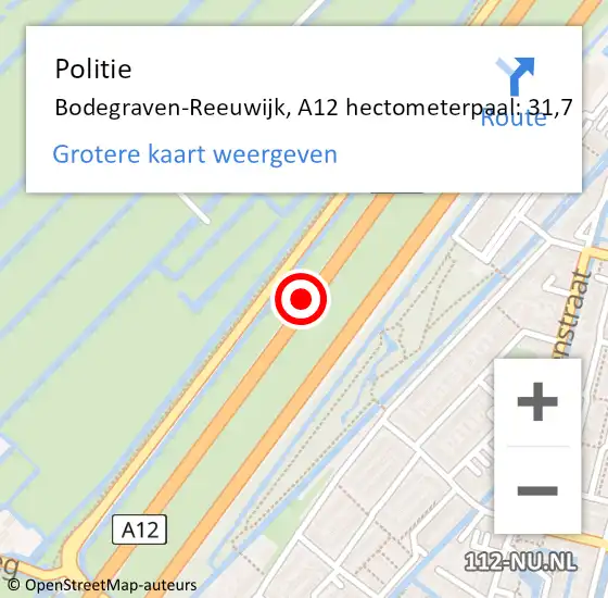 Locatie op kaart van de 112 melding: Politie Bodegraven-Reeuwijk, A12 hectometerpaal: 31,7 op 29 oktober 2022 08:44