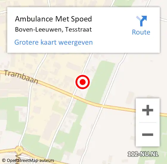 Locatie op kaart van de 112 melding: Ambulance Met Spoed Naar Boven-Leeuwen, Tesstraat op 29 oktober 2022 23:10