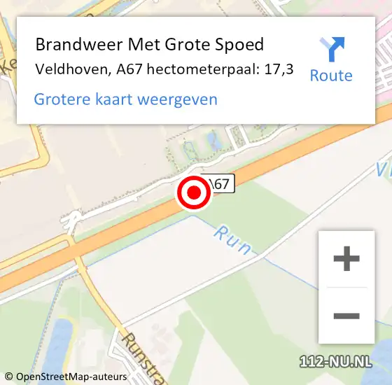 Locatie op kaart van de 112 melding: Brandweer Met Grote Spoed Naar Veldhoven, A67 hectometerpaal: 17,3 op 31 oktober 2022 16:58