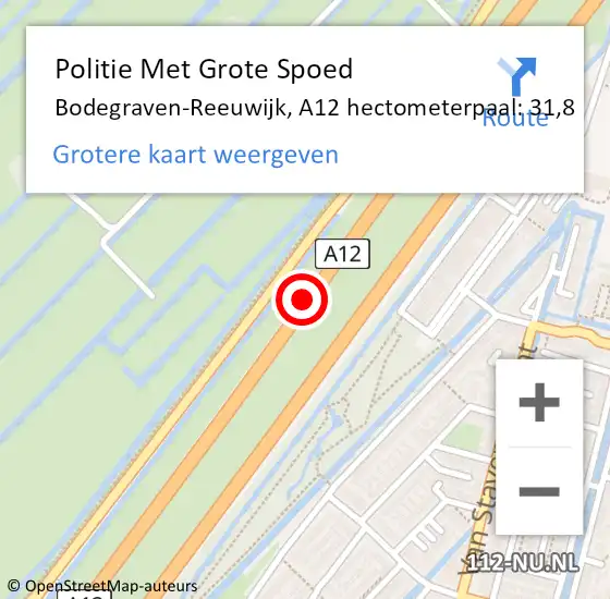 Locatie op kaart van de 112 melding: Politie Met Grote Spoed Naar Bodegraven-Reeuwijk, A12 hectometerpaal: 31,8 op 31 oktober 2022 17:19