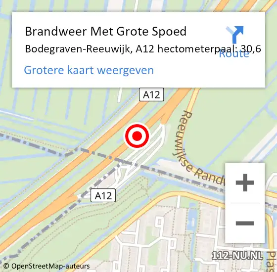 Locatie op kaart van de 112 melding: Brandweer Met Grote Spoed Naar Bodegraven-Reeuwijk, A12 hectometerpaal: 30,6 op 31 oktober 2022 17:26