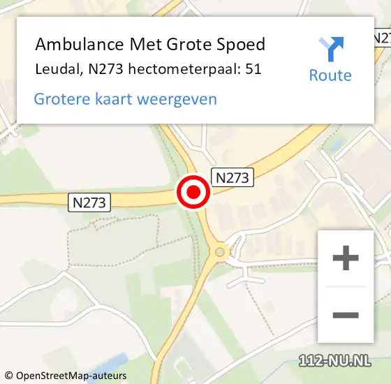 Locatie op kaart van de 112 melding: Ambulance Met Grote Spoed Naar Leudal, N273 hectometerpaal: 51 op 2 november 2022 14:04