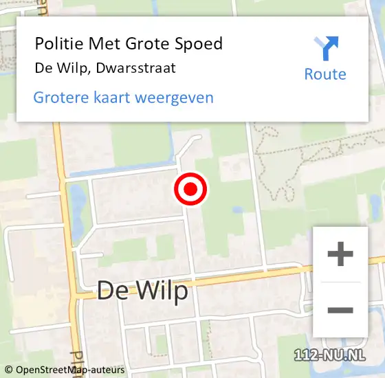 Locatie op kaart van de 112 melding: Politie Met Grote Spoed Naar De Wilp, Dwarsstraat op 3 november 2022 09:01