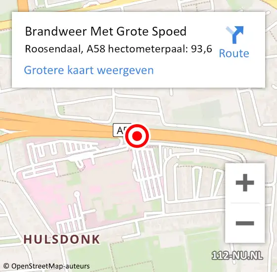 Locatie op kaart van de 112 melding: Brandweer Met Grote Spoed Naar Roosendaal, A58 hectometerpaal: 93,6 op 3 november 2022 23:32