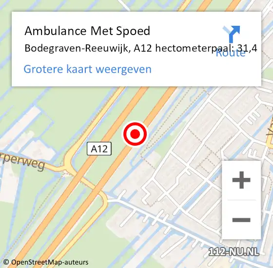 Locatie op kaart van de 112 melding: Ambulance Met Spoed Naar Bodegraven-Reeuwijk, A12 hectometerpaal: 31,4 op 6 november 2022 07:44