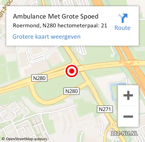 Locatie op kaart van de 112 melding: Ambulance Met Grote Spoed Naar Roermond, N280 hectometerpaal: 21 op 6 november 2022 13:59