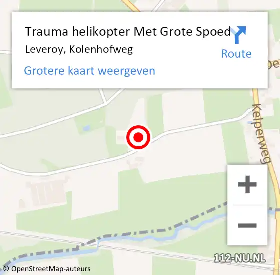 Locatie op kaart van de 112 melding: Trauma helikopter Met Grote Spoed Naar Leveroy, Kolenhofweg op 7 november 2022 11:35