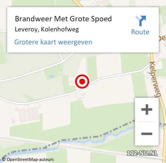 Locatie op kaart van de 112 melding: Brandweer Met Grote Spoed Naar Leveroy, Kolenhofweg op 7 november 2022 11:36