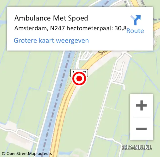 Locatie op kaart van de 112 melding: Ambulance Met Spoed Naar Amsterdam, N247 hectometerpaal: 30,8 op 8 november 2022 08:11