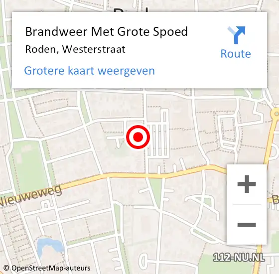 Locatie op kaart van de 112 melding: Brandweer Met Grote Spoed Naar Roden, Westerstraat op 12 november 2022 18:16