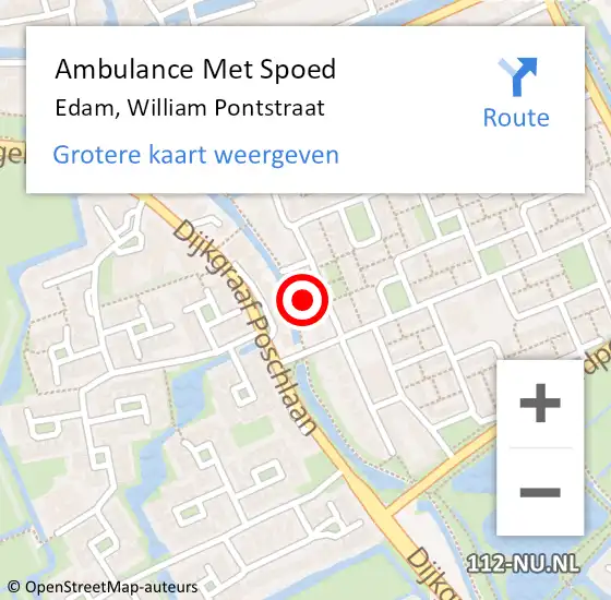 Locatie op kaart van de 112 melding: Ambulance Met Spoed Naar Edam, William Pontstraat op 13 november 2022 18:16