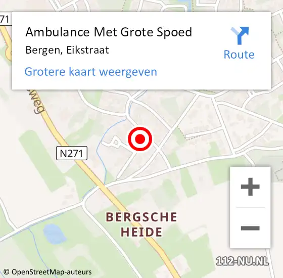 Locatie op kaart van de 112 melding: Ambulance Met Grote Spoed Naar Bergen, Eikstraat op 15 november 2022 16:13