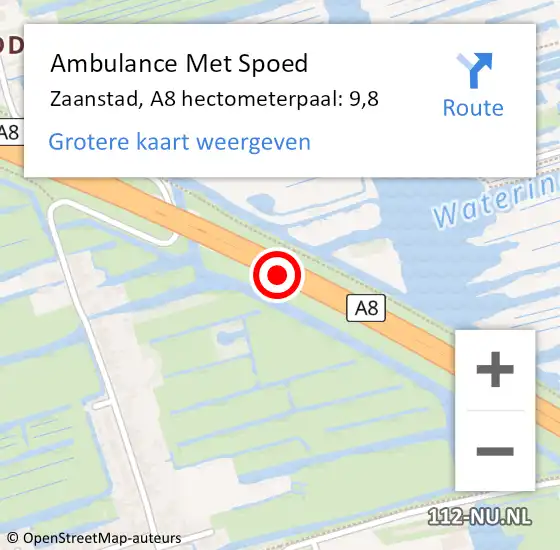 Locatie op kaart van de 112 melding: Ambulance Met Spoed Naar Zaanstad, A8 hectometerpaal: 9,8 op 22 november 2022 09:11
