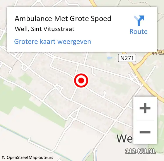 Locatie op kaart van de 112 melding: Ambulance Met Grote Spoed Naar Well, Sint Vitusstraat op 24 november 2022 09:17