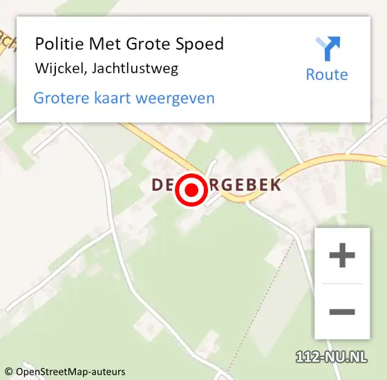 Locatie op kaart van de 112 melding: Politie Met Grote Spoed Naar Wijckel, Jachtlustweg op 26 november 2022 16:52