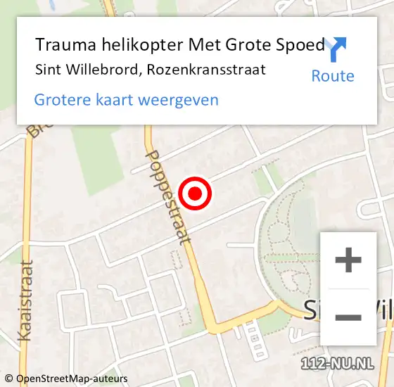 Locatie op kaart van de 112 melding: Trauma helikopter Met Grote Spoed Naar Sint Willebrord, Rozenkransstraat op 26 november 2022 22:55