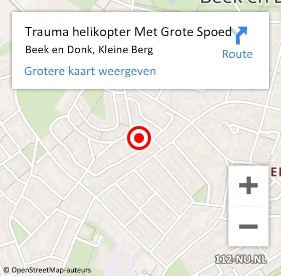 Locatie op kaart van de 112 melding: Trauma helikopter Met Grote Spoed Naar Beek en Donk, Kleine Berg op 27 november 2022 02:31