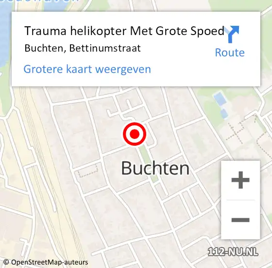Locatie op kaart van de 112 melding: Trauma helikopter Met Grote Spoed Naar Buchten, Bettinumstraat op 28 november 2022 19:41