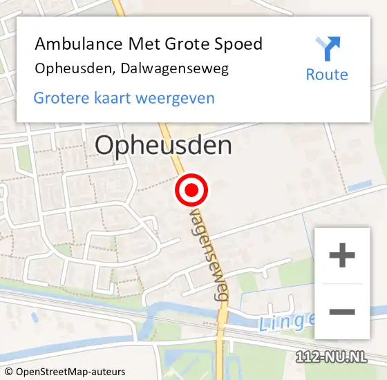 Locatie op kaart van de 112 melding: Ambulance Met Grote Spoed Naar Opheusden, Dalwagenseweg op 3 december 2022 13:47