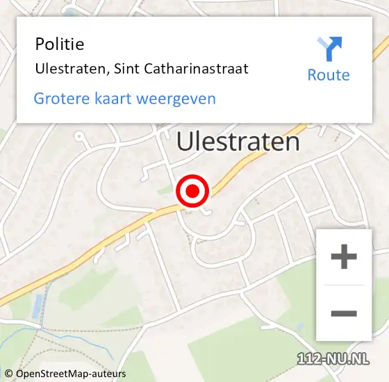 Locatie op kaart van de 112 melding: Politie Ulestraten, Sint Catharinastraat op 4 december 2022 21:22