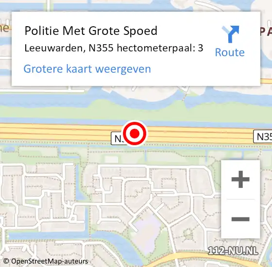 Locatie op kaart van de 112 melding: Politie Met Grote Spoed Naar Leeuwarden, N355 hectometerpaal: 3 op 5 december 2022 08:08