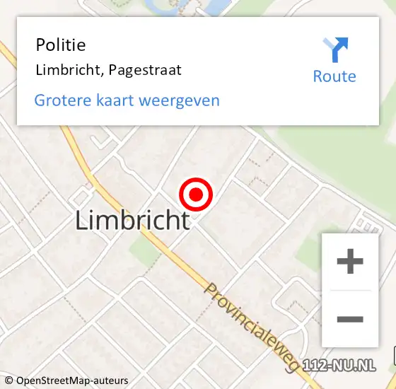 Locatie op kaart van de 112 melding: Politie Limbricht, Pagestraat op 5 december 2022 14:37