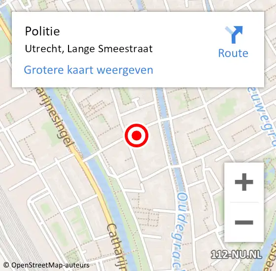 Locatie op kaart van de 112 melding: Politie Utrecht, Lange Smeestraat op 6 december 2022 18:11