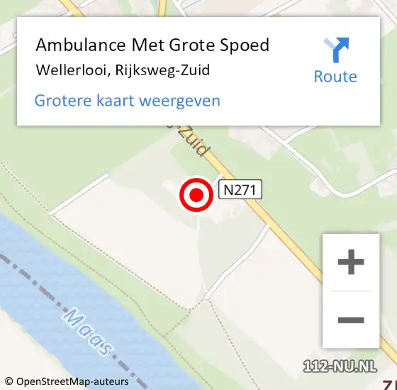 Locatie op kaart van de 112 melding: Ambulance Met Grote Spoed Naar Wellerlooi, Rijksweg-Zuid op 6 december 2022 18:34