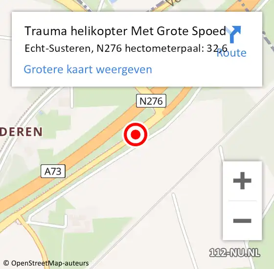 Locatie op kaart van de 112 melding: Trauma helikopter Met Grote Spoed Naar Echt-Susteren, N276 hectometerpaal: 32,6 op 6 december 2022 19:07